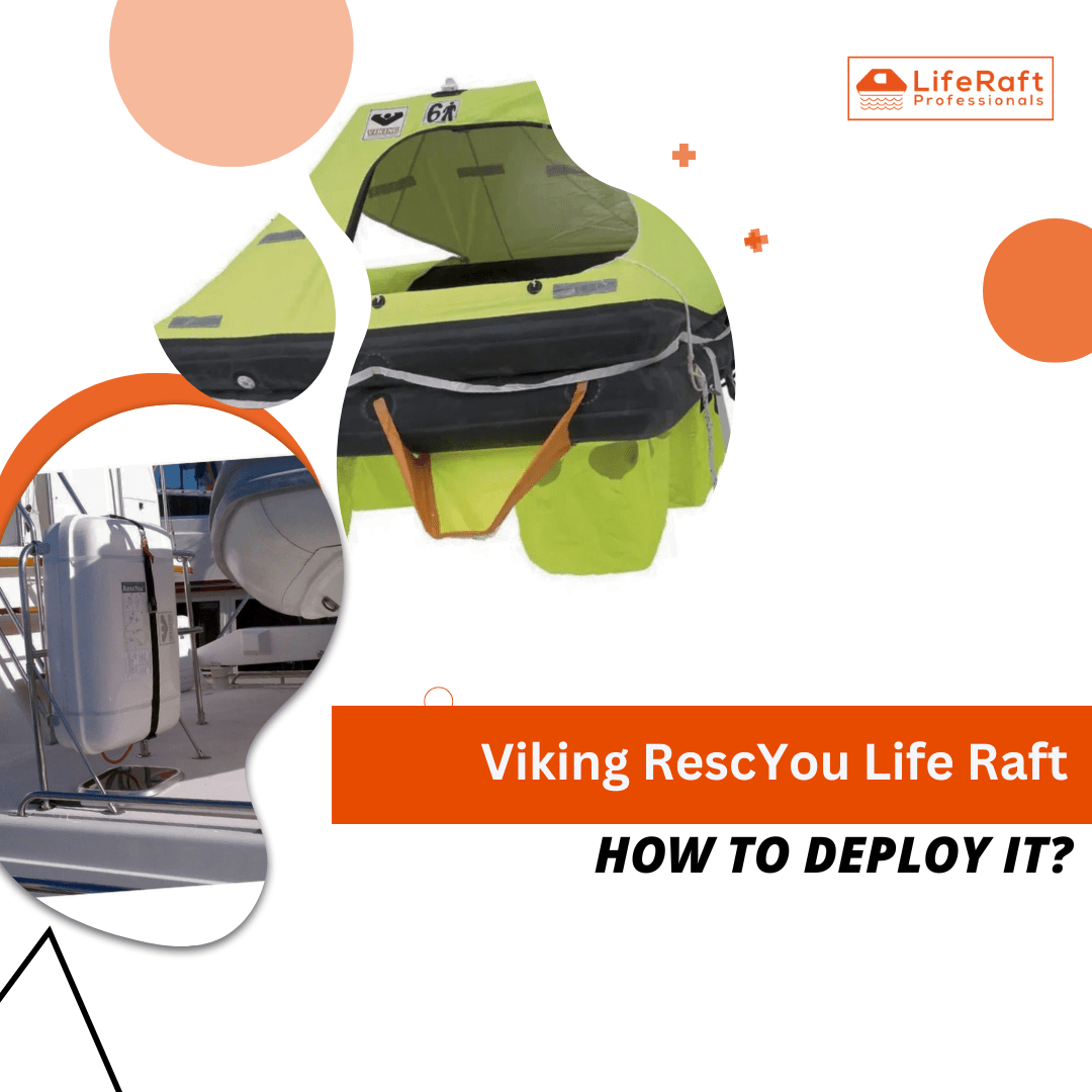 How to Deploy a Viking RescYou Life Raft - Life Raft Professionals