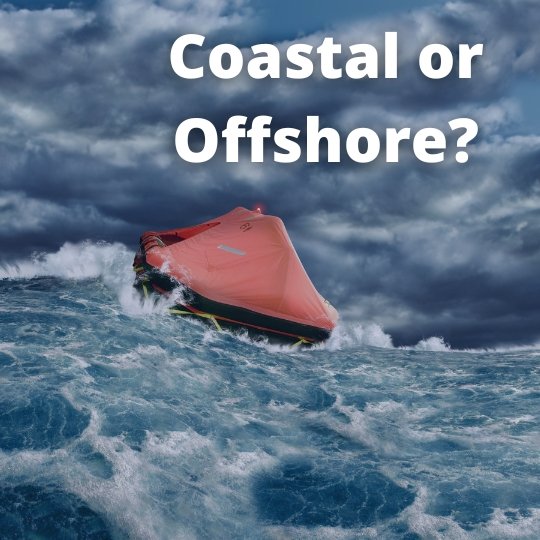 What's the Difference Between Coastal and Offshore Life Rafts