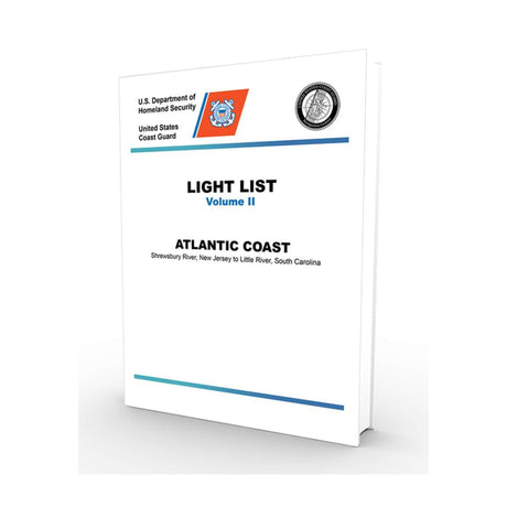 2024 USCG Light List II: Atlantic Coast - Shrewsbury River, New Jersey to Little River, South Carolina - Life Raft Professionals