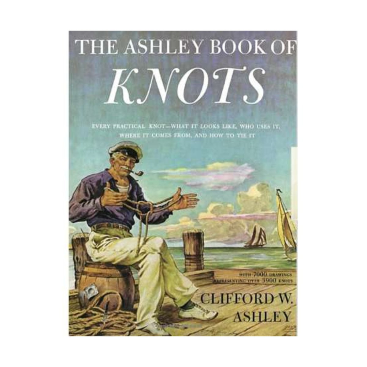 Ashley Book of Knots - Life Raft Professionals