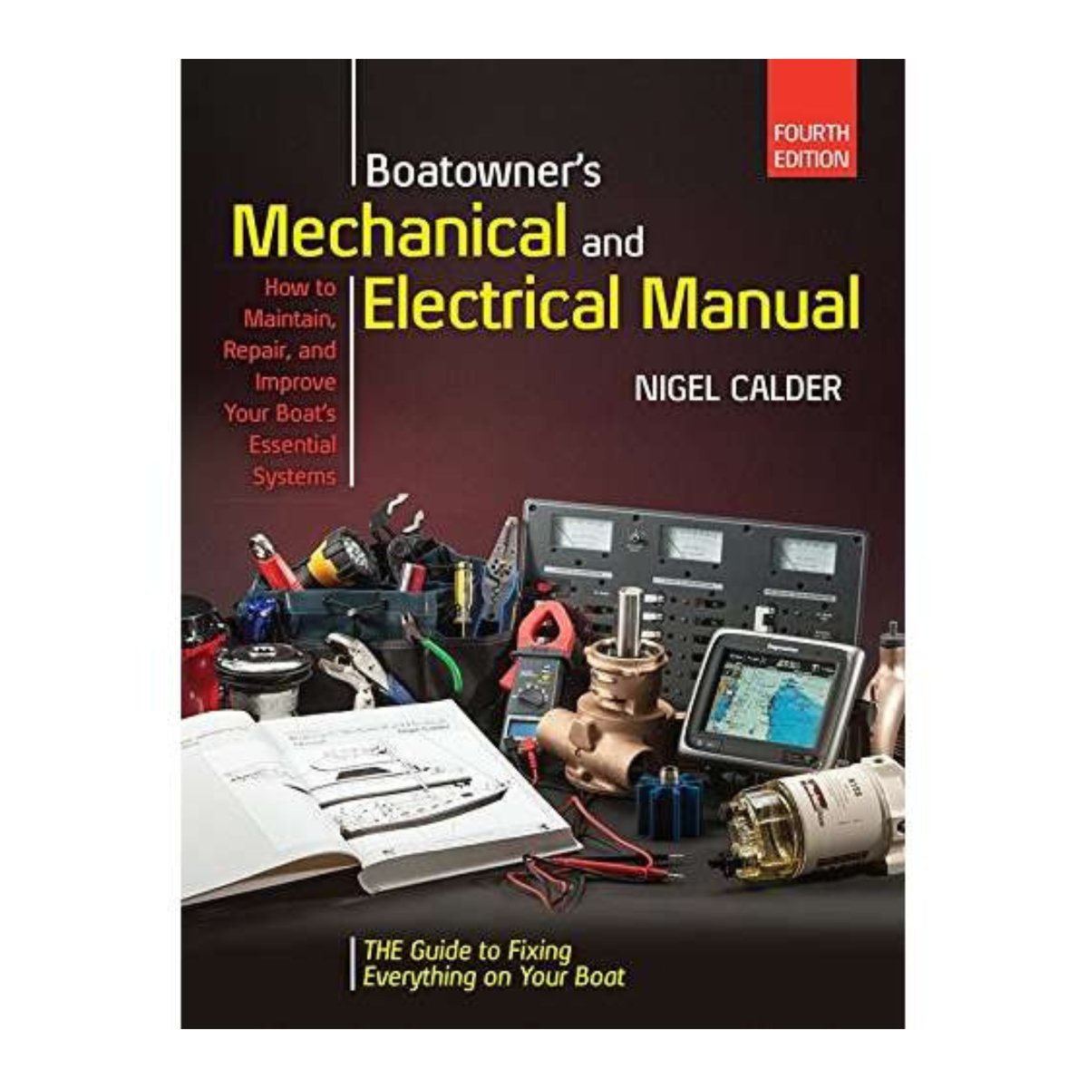 Boatowner's Mechanical and Electrical Manual, 4th Edition - Life Raft Professionals