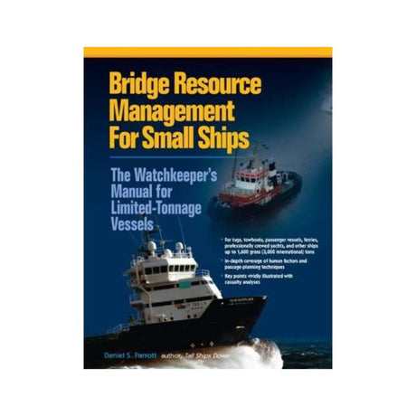 Bridge Resource Management for Small Ships - Life Raft Professionals