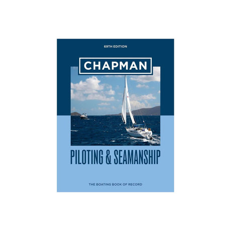 Chapman Piloting & Seamanship 69th Edition - Life Raft Professionals