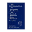 Cornell Manual for Lifeboat men, Able Seamen, & QMED, 2nd edition - Life Raft Professionals