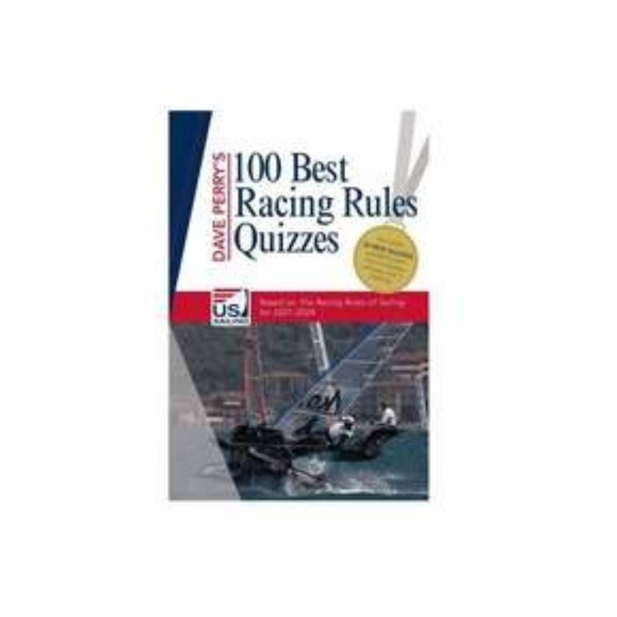 Dave Perry's 100 Best Racing Rules Quizzes Through 2024 - Life Raft Professionals