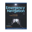 Emergency Navigation: Improvised and No - Instrument Methods for the Prudent Mariner, 2nd Edition - Life Raft Professionals