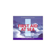 First Aid At Sea - Life Raft Professionals