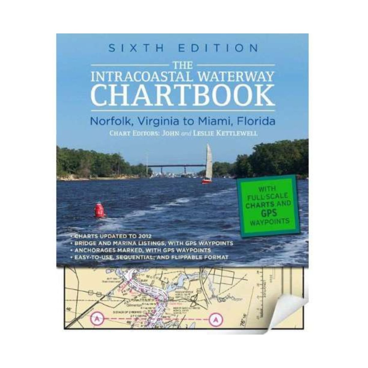 Intracoastal Waterway Chartbook, 6th edition: Norfolk to Miami - Life Raft Professionals