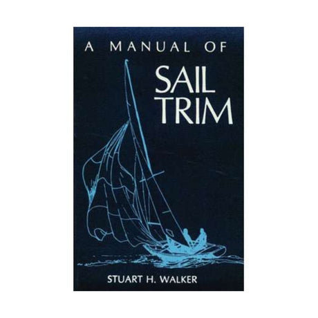 Manual of Sail Trim - Life Raft Professionals