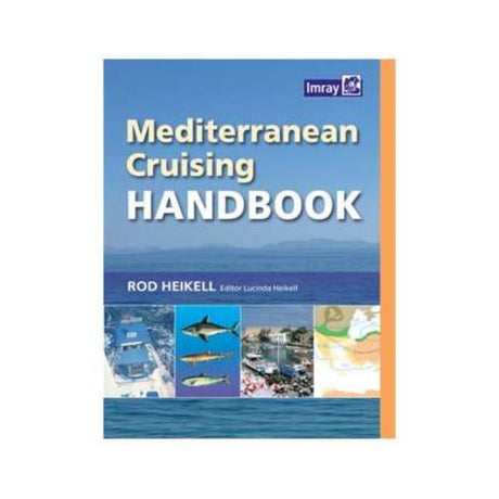 Mediterranean Cruising Handbook, 6th edition (Imray) - Life Raft Professionals