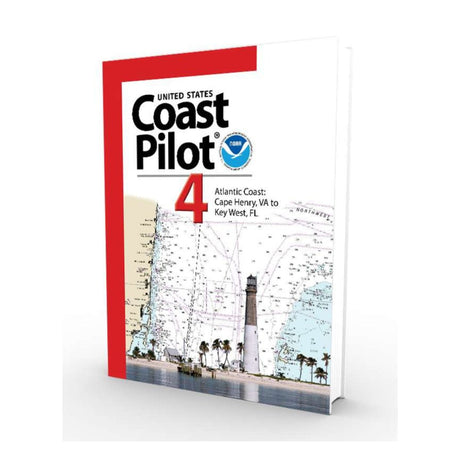 NOAA Coast Pilot 4: Atlantic Coast from Cape Henry, VA to Key West, FL (Current Edition) - Life Raft Professionals