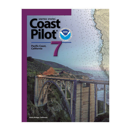 NOAA Coast Pilot 7: Pacific Coast: California (Current Edition) - Life Raft Professionals