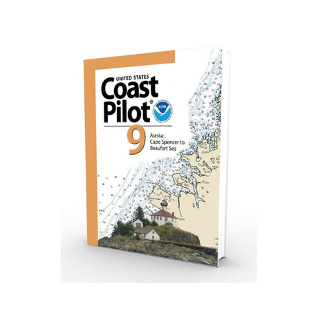 NOAA Coast Pilot 9: Pacific and Arctic coasts of Alaska: Cape Spencer to Beaufort Sea (Current Edition) - Life Raft Professionals