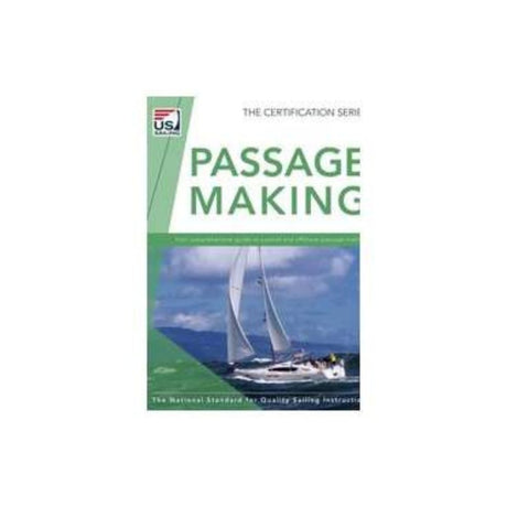 Passage Making 2nd Edition - Life Raft Professionals