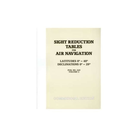 Sight Reduction Tables For Air Navigation Pub. No. 249 (HO - 249) Commercial Edition - Life Raft Professionals