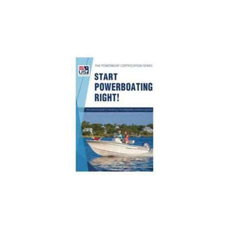 Start Powerboating Right 4th Edition 2020 - Life Raft Professionals