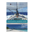 The Atlantic Crossing Guide 7th edition - Life Raft Professionals