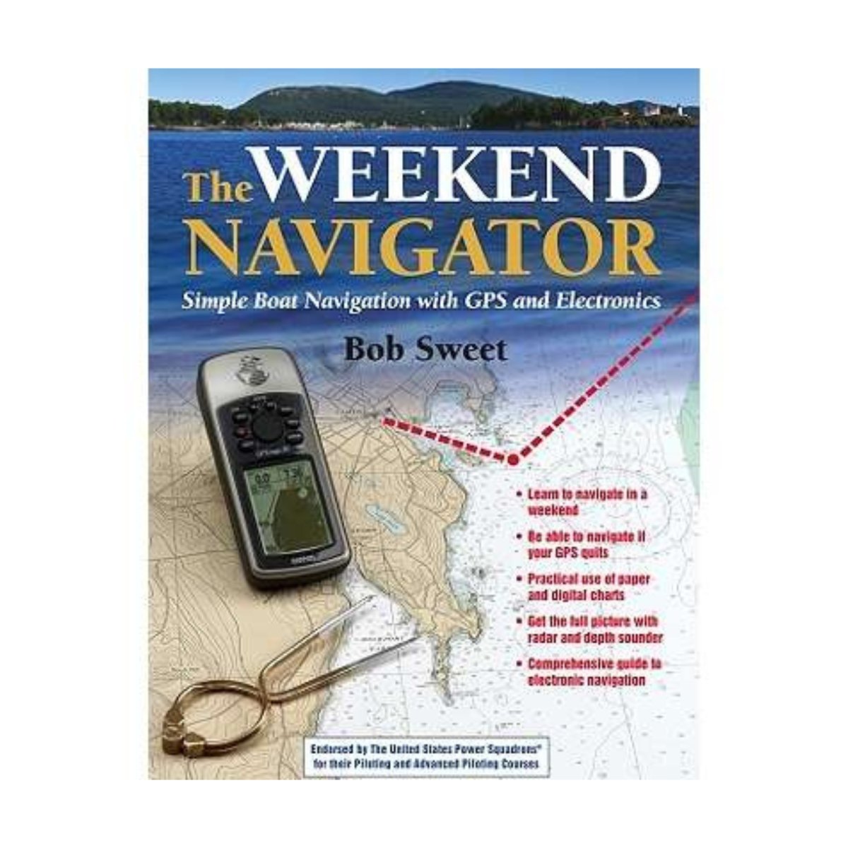 The Weekend Navigator 2nd Edition - Life Raft Professionals