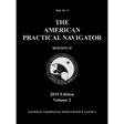 American Practical Navigator "Bowditch" 2019 Vol. 2 Paperback - Life Raft Professionals