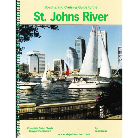 Boating and Cruising Guide to the St. Johns River - Life Raft Professionals