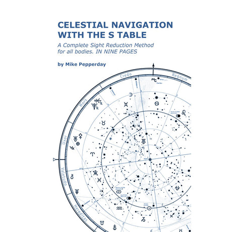 Celestial Navigation with the S Table - Life Raft Professionals