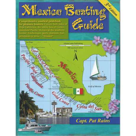 Mexico Boating Guide, 3rd edition - Life Raft Professionals