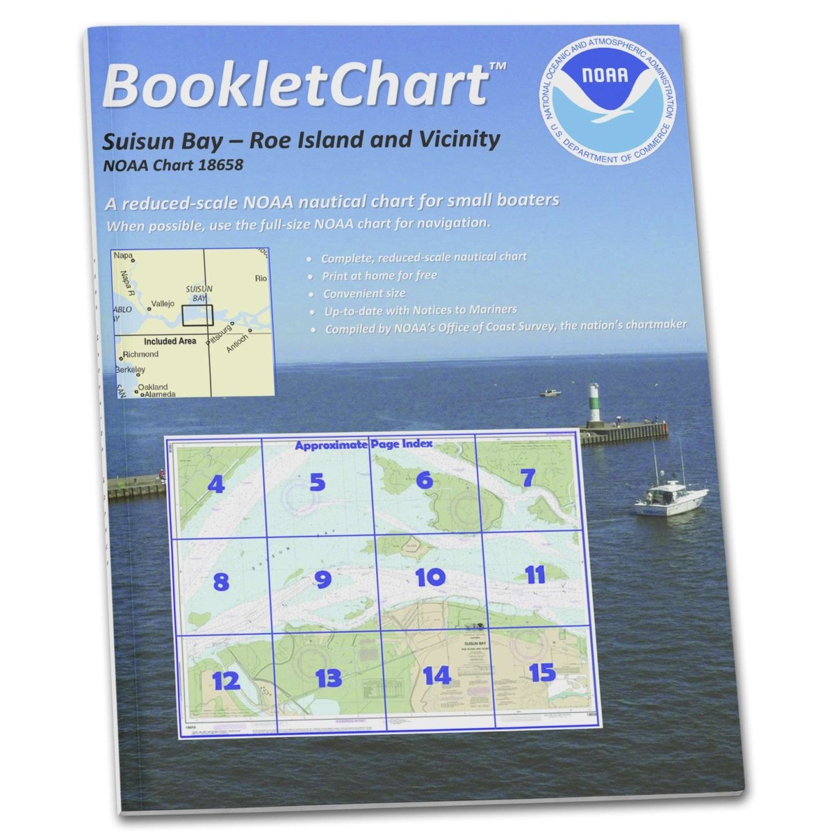 NOAA BookletChart 18658: Suisun Bay-Roe Island and Vicinity - Life Raft Professionals