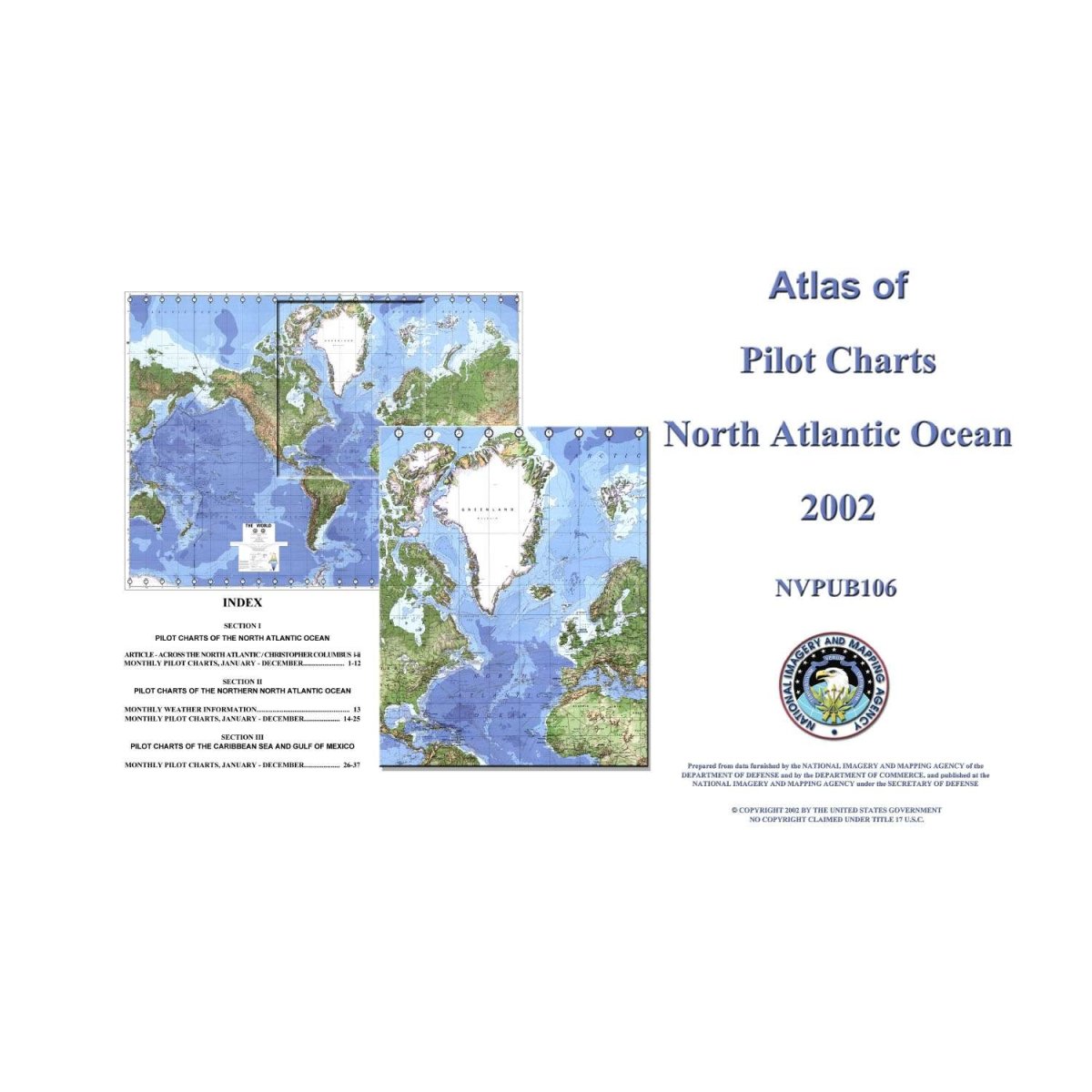 PUB 106: Atlas of Pilot Charts North Atlantic Ocean (including Gulf of Mexico) - Life Raft Professionals