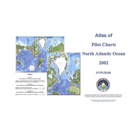 PUB 106: Atlas of Pilot Charts North Atlantic Ocean (including Gulf of Mexico) - Life Raft Professionals