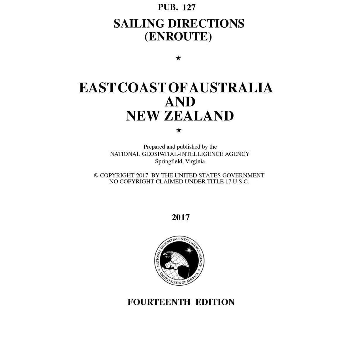 PUB 127: Sailing Directions Enroute: East Coast of Australia and New Zealand (Current Edition) - Life Raft Professionals