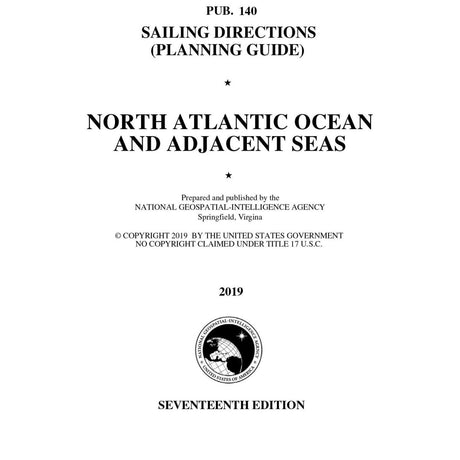 PUB. 140 Sailing Directions Planning Guide: North Atlantic Ocean and Adjacent Seas (Current Edition) - Life Raft Professionals