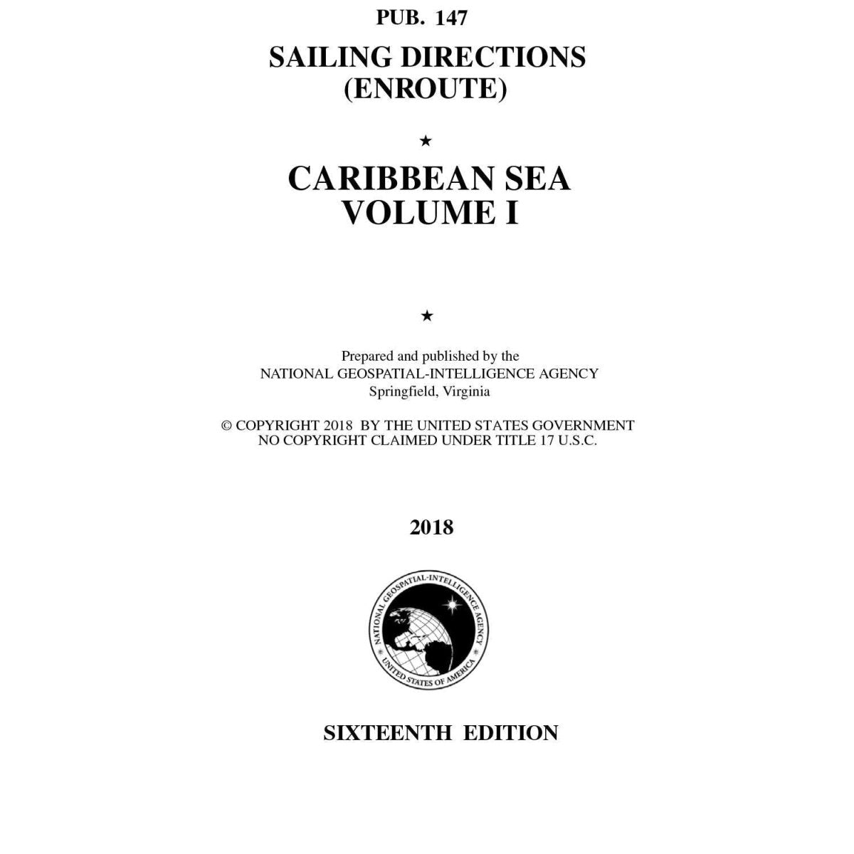 Pub. 147 Sailing Directions Enroute: Caribbean Sea Volume 1 (Current Edition) - Life Raft Professionals