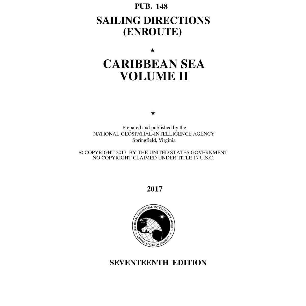 Pub. 148 Sailing Directions Enroute: Caribbean Sea Volume 2 (Current Edition) - Life Raft Professionals