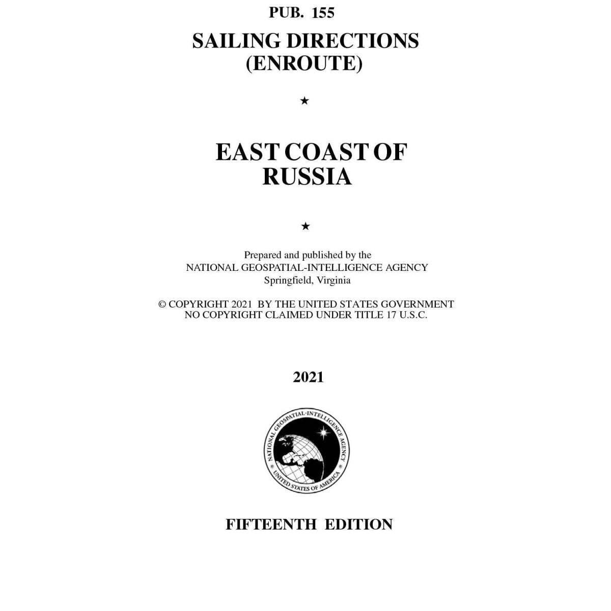 PUB 155 Sailing Directions Enroute: East Coast of Russia (Current Edition) - Life Raft Professionals