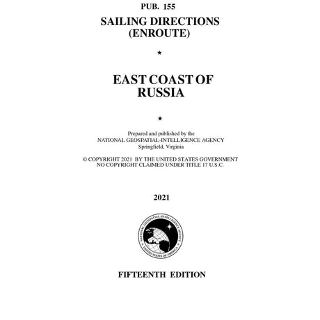 PUB 155 Sailing Directions Enroute: East Coast of Russia (Current Edition) - Life Raft Professionals