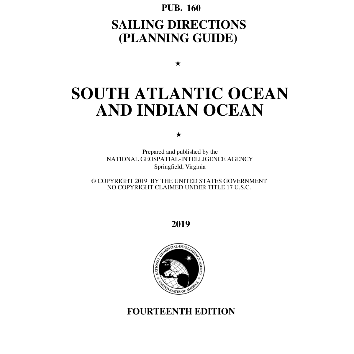 PUB. 160 Sailing Directions Planning Guide: South Atlantic Ocean and Indian Ocean (Current Edition) - Life Raft Professionals