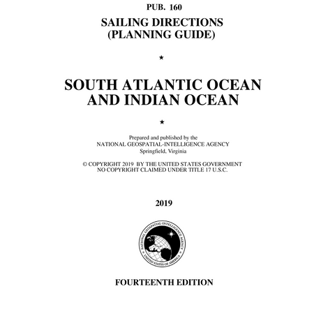 PUB. 160 Sailing Directions Planning Guide: South Atlantic Ocean and Indian Ocean (Current Edition) - Life Raft Professionals