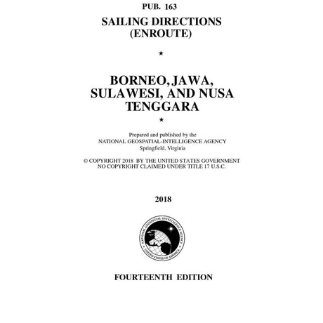 PUB 163 Sailing Directions Enroute: Borner, Jawa, Sulawesi, and Nusa Tenggara (Current Edition) - Life Raft Professionals