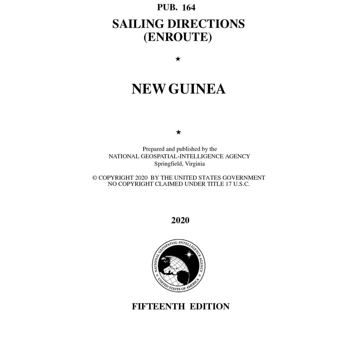 PUB 164 Sailing Directions Enroute: New Guinea (Current Edition) - Life Raft Professionals