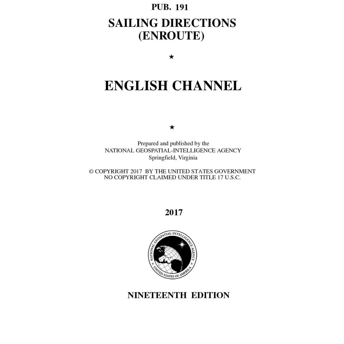 PUB 191 Sailing Directions Enroute: English Channel (Current Edition) - Life Raft Professionals