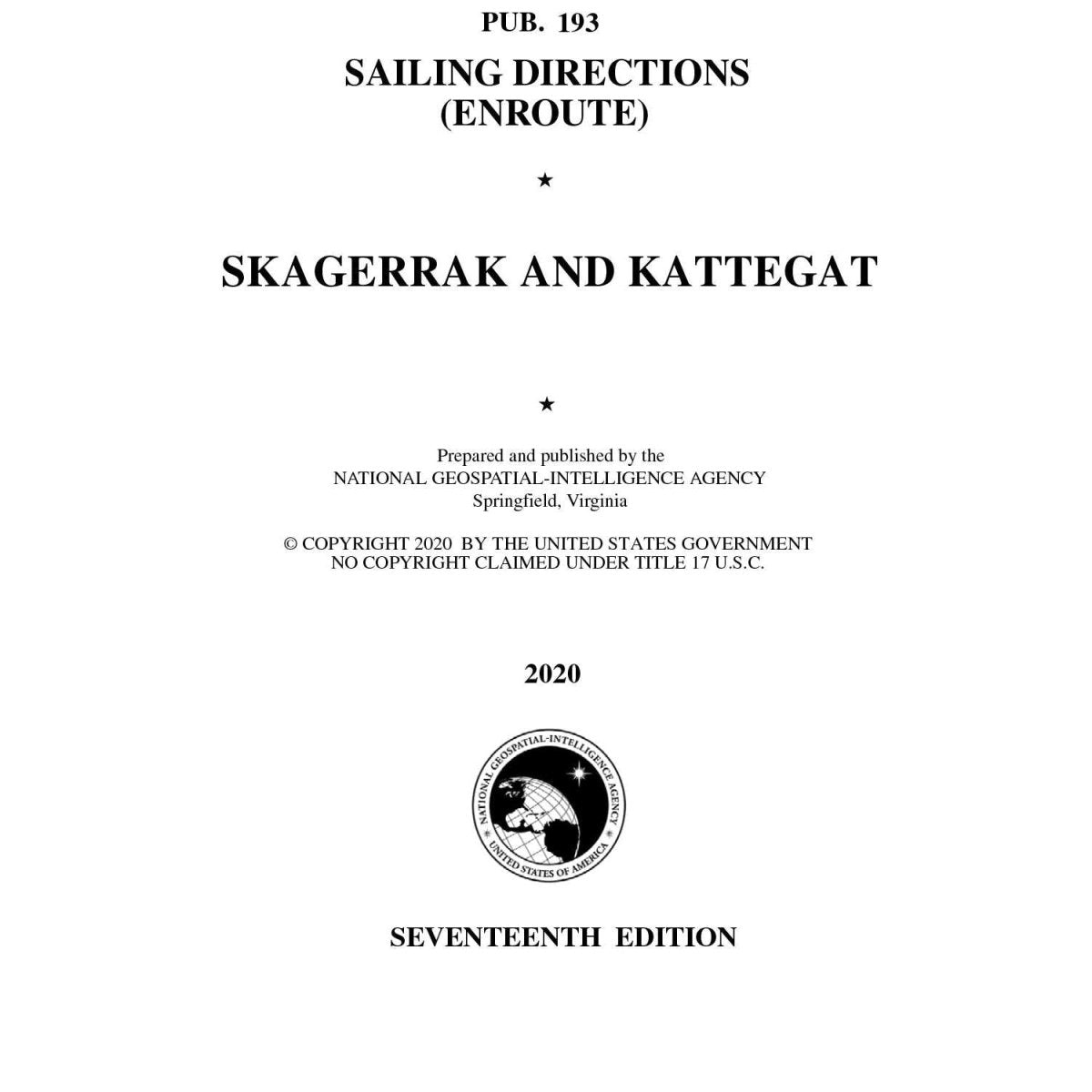 PUB 193 Sailing Directions Enroute: Skagerrak and Kattegat (Current Edition) - Life Raft Professionals