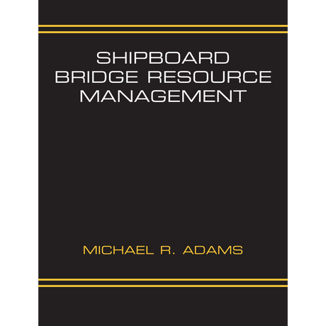 Shipboard Bridge Resource Management - Life Raft Professionals