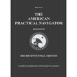 The American Practical Navigator "Bowditch" 2002 Edition Paperback Print-On-Demand - Life Raft Professionals