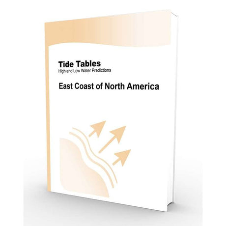 Tide Tables 2023: East Coast of North America - U.S. Waters - Life Raft Professionals