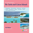 Turks and Caicos Guide, 3rd ed. - Life Raft Professionals