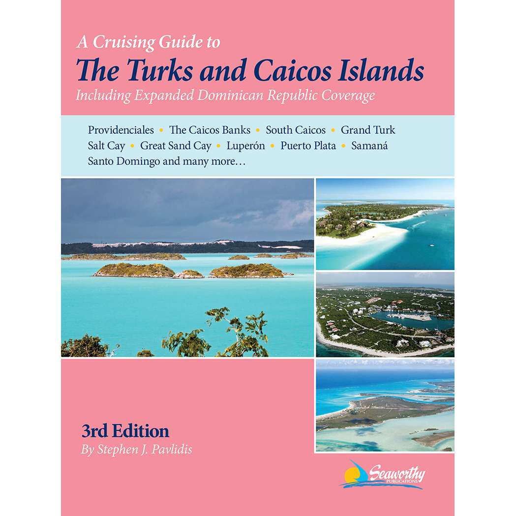 Turks and Caicos Guide, 3rd ed. - Life Raft Professionals