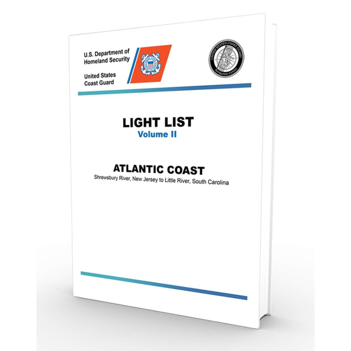 USCG Light List II 2023: Shrewsbury River, New Jersey to Little River, South Carolina - Life Raft Professionals