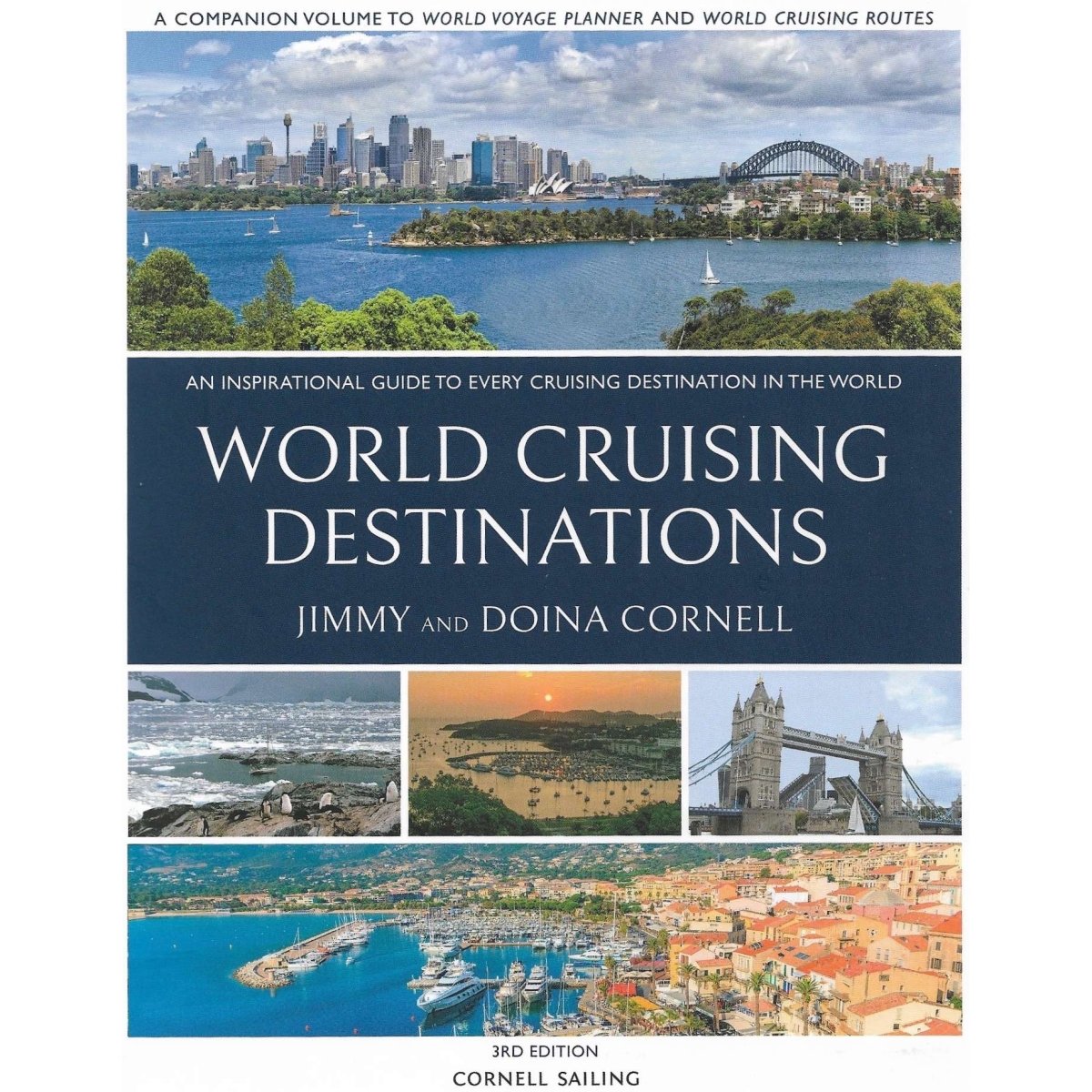 World Cruising Destinations 3rd Edition - Life Raft Professionals